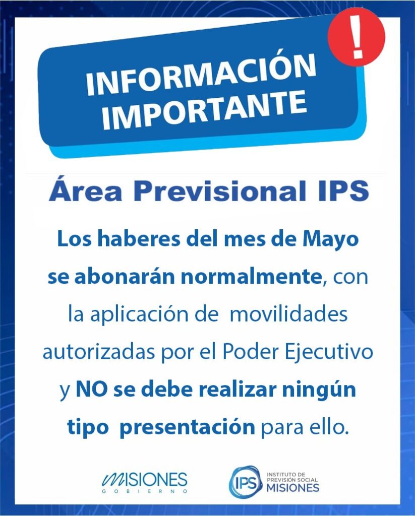 AREA PREVISIONAL IPS: LOS HABERES DE MAYO SE ABONARÁN NORMALMENTE 8 AREA PREVISIONAL IPS: LOS HABERES DE MAYO SE ABONARÁN NORMALMENTE imagen-7